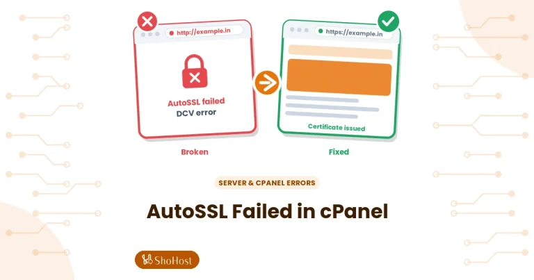 AutoSSL Failed in cPanel: DCV Errors, CAA and Fixes - ShoHost guide