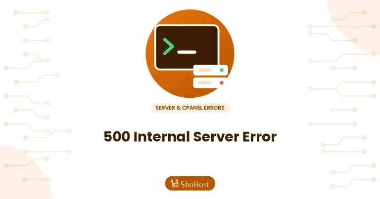 500 Internal Server Error on cPanel: Read error_log and Fix It - ShoHost guide