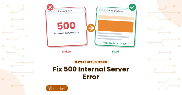 500 Internal Server Error on cPanel: Read error_log and Fix It - ShoHost guide