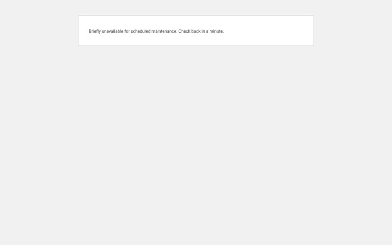 WordPress Briefly unavailable for scheduled maintenance. Check back in a minute message