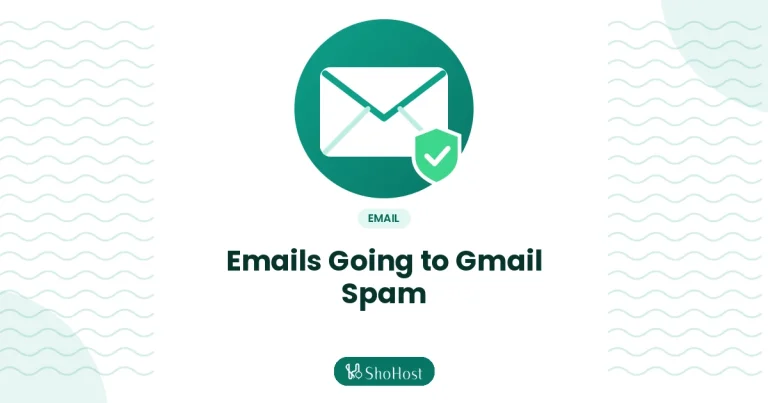 Why My Emails Go to Gmail Spam: SPF, DKIM, DMARC for cPanel - ShoHost guide