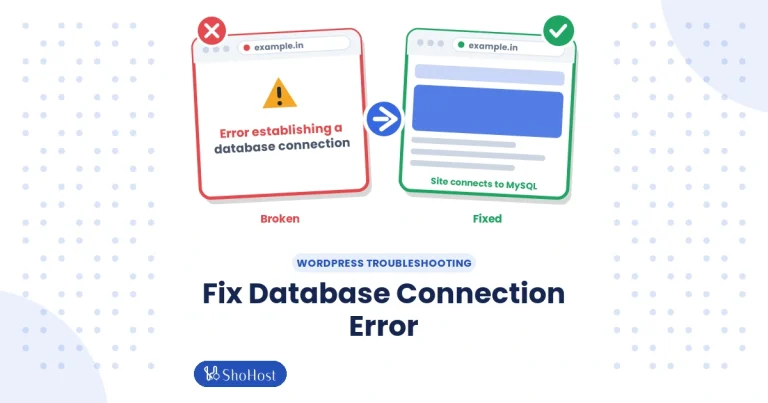 How to Fix “Error Establishing a Database Connection” in WordPress - ShoHost guide