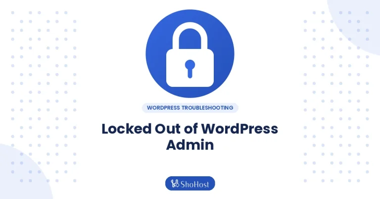 Locked Out of WordPress Admin? Reset Your Password via phpMyAdmin or WP-CLI - ShoHost guide