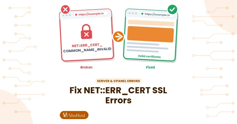 NET::ERR_CERT_COMMON_NAME_INVALID and Other SSL Errors Explained - ShoHost guide