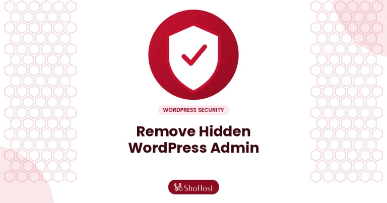 Find and Remove a Hidden Admin User in WordPress - ShoHost guide
