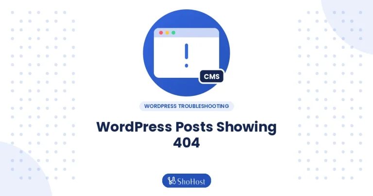 WordPress Posts Showing 404 Errors? Fix Permalinks and .htaccess - ShoHost guide
