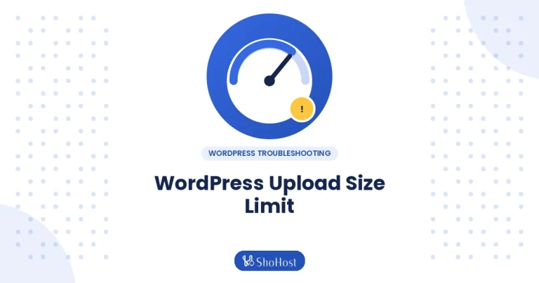 Fix “Exceeds the Maximum Upload Size for This Site” in WordPress - ShoHost guide